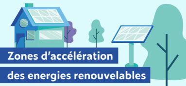 Zones d’accélération de la production des énergies renouvelables (ZAENR)